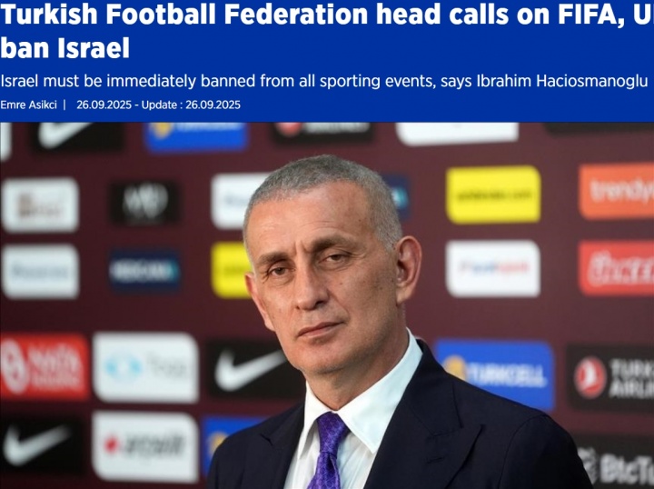 土耳其足協(xié)要求全面禁賽以色列，已致信FIFA、UEFA及全球各足協(xié)